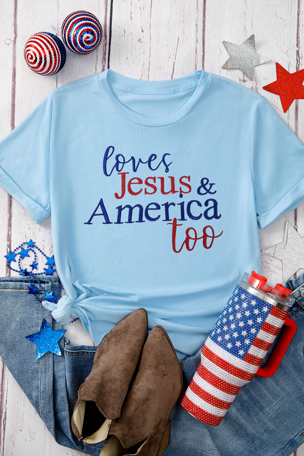 Light Blue Loves Jesus & America Too Patriotic Slogan Embroidered T Shirt